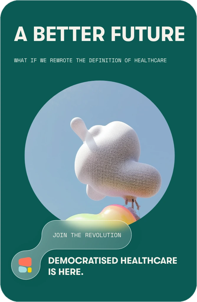 A dark green screen titled a better future, with a white cloud form against the sky in a circle, the Korro symbol on a frosted pill and the line democratised healthcare is here