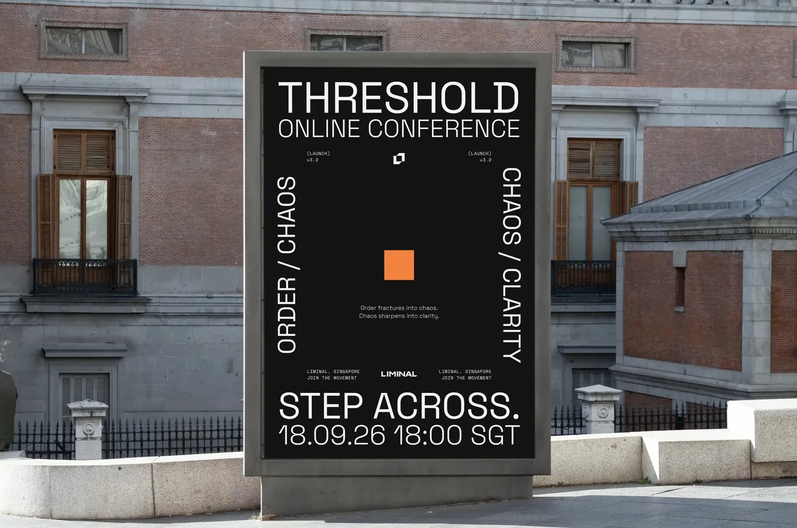 Poster site outside a museum: a typographic poster with THRESHOLD and STEP ACROSS set large on the four sides and an orange square in the middle